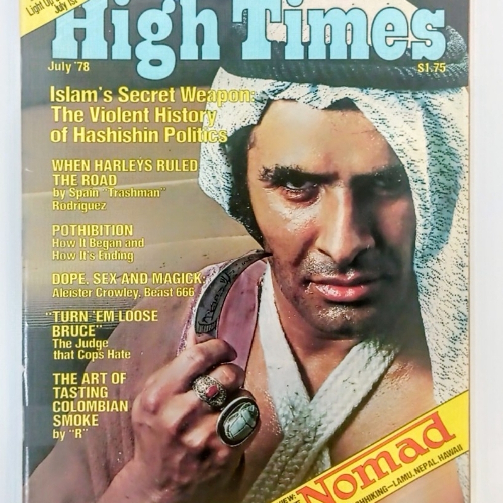 Vtg High Times July 1978 Magazine Islam Secret Weapon Violent Hashishin History